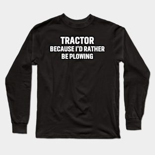 Tractor Long Sleeve T-Shirt
